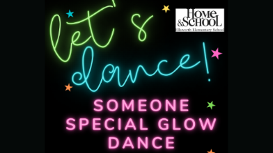  Let's Dance! Someone Special Glow Dance - Ellsworth Home&School